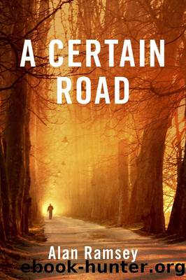 A Certain Road by Alan Ramsey