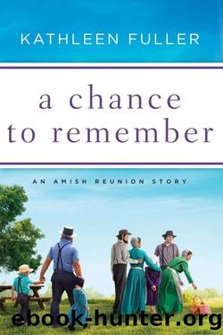 A Chance To Remember by Kathleen Fuller