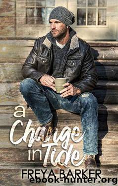 A Change In Tide (Northern Lights Book 1) by Freya Barker