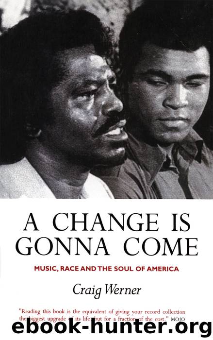A Change Is Gonna Come by Craig Werner