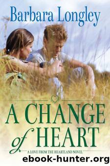 A Change of Heart by Barbara Longley