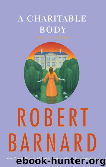 A Charitable Body by Barnard Robert