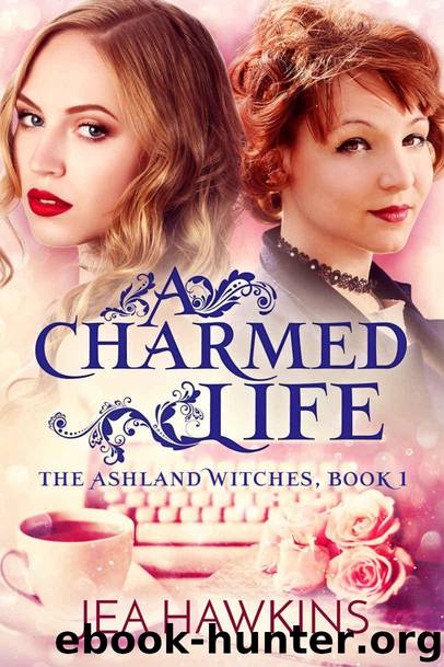 A Charmed Life by Jea Hawkins