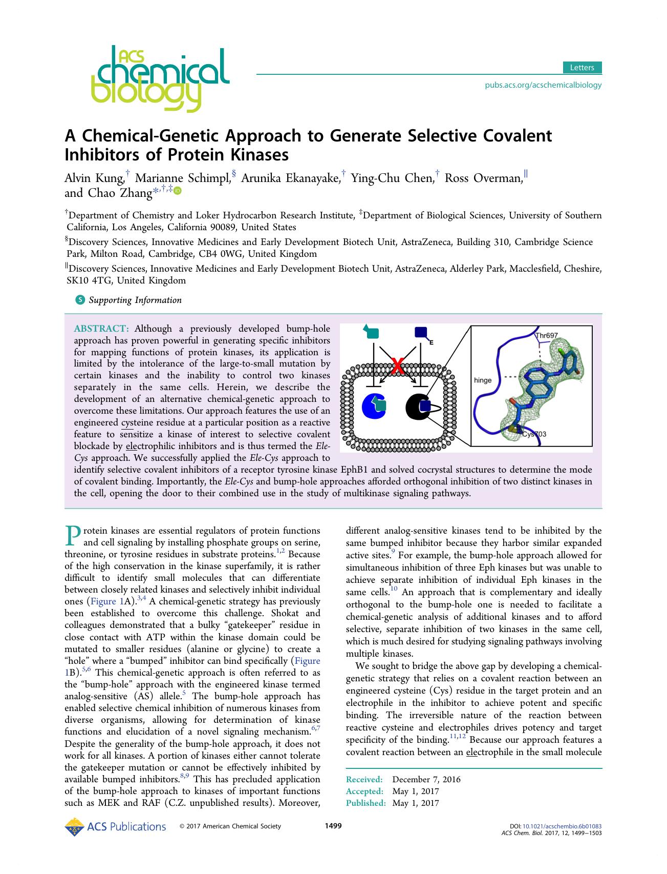 A Chemical-Genetic Approach to Generate Selective Covalent Inhibitors of Protein Kinases by Alvin Kung Marianne Schimpl Arunika Ekanayake Ying-Chu Chen Ross Overman & Chao Zhang