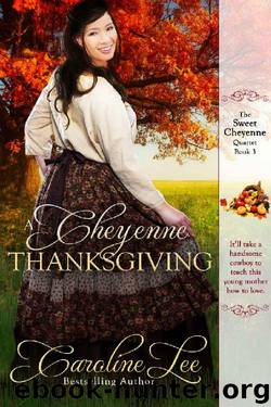 A Cheyenne Thanksgiving by Caroline Lee