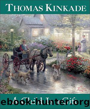A Child Is a Gift by Thomas Kinkade
