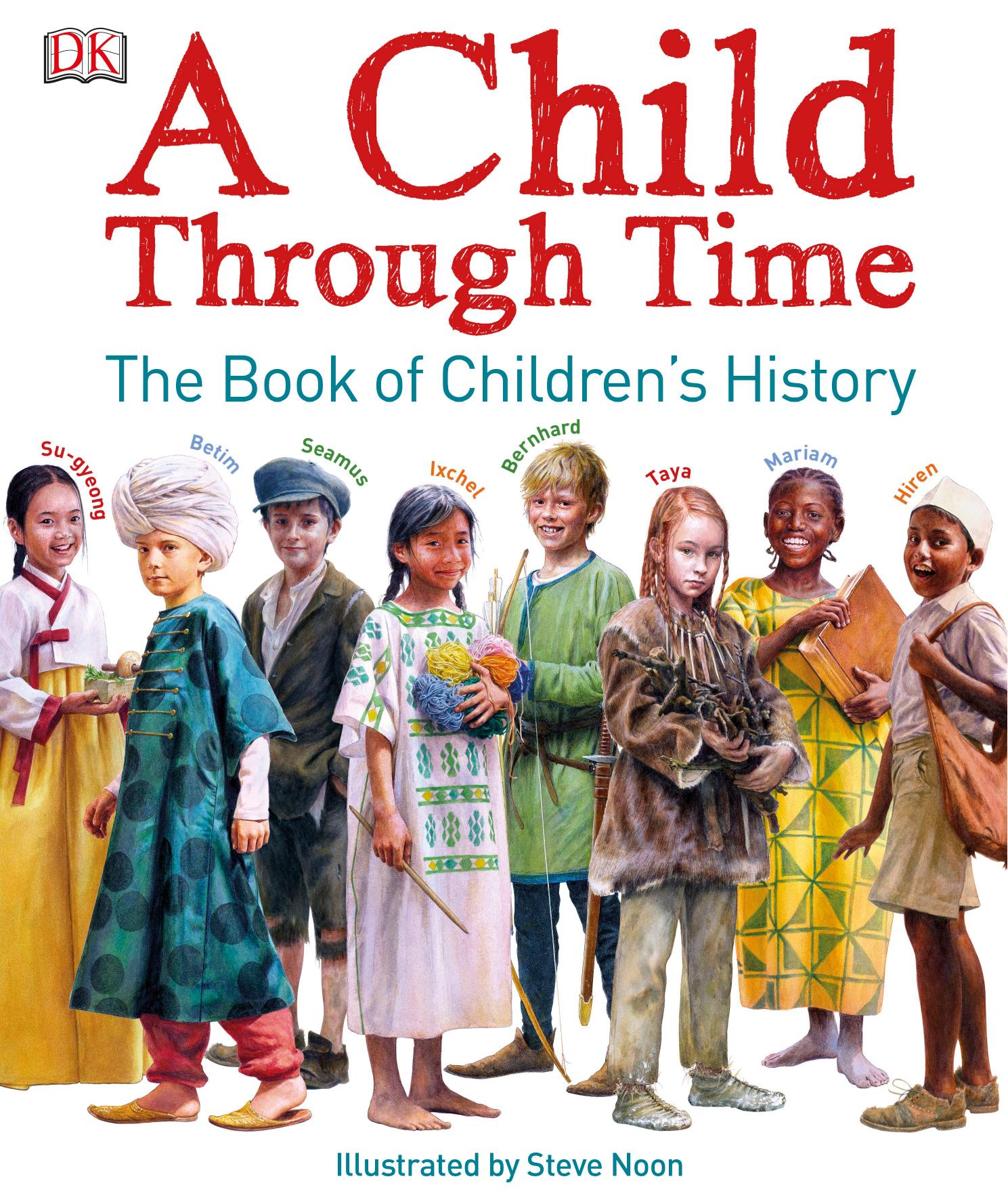 A Child Through Time by Children's History