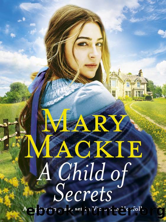 A Child of Secrets by Mary Mackie
