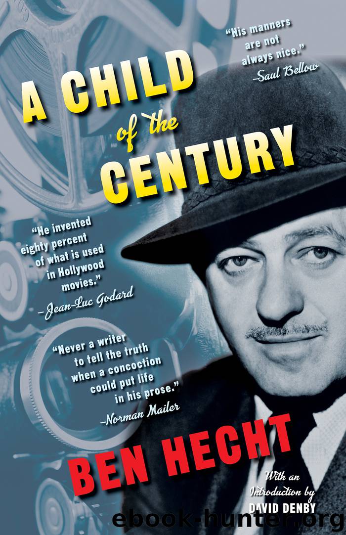 A Child of the Century by Ben Hecht
