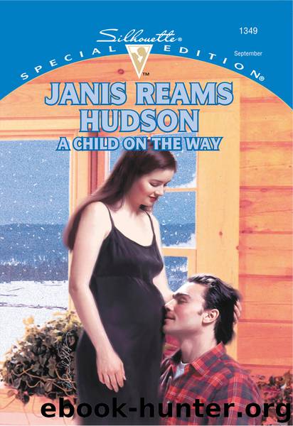 A Child on the Way by Janis Reams Hudson