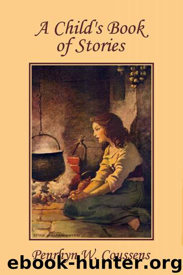 A Child's Book of Stories (Yesterday's Classics) by Coussens Penrhyn W