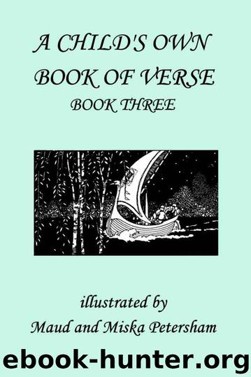 A Child's Own Book of Verse, Book Three (Yesterday's Classics) by Skinner Ada M