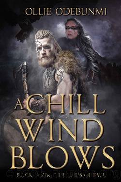 A Chill Wind Blows (Threads of Fate Book 4) by Ollie Odebunmi