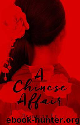 A Chinese Affair by Isabelle Li