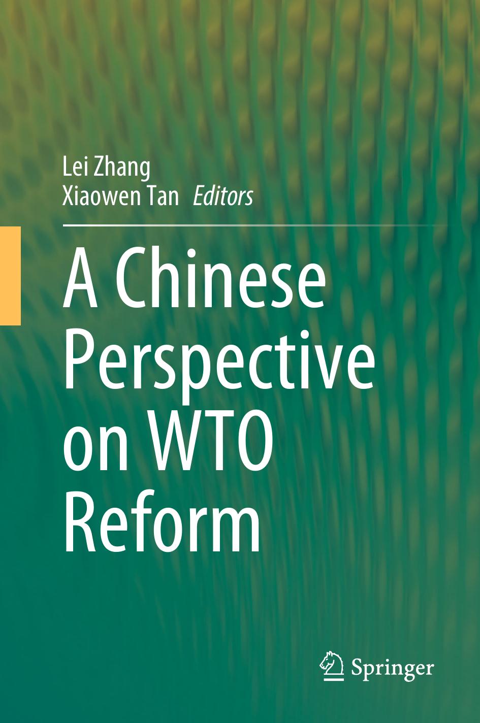 A Chinese Perspective on WTO Reform by Lei Zhang Xiaowen Tan