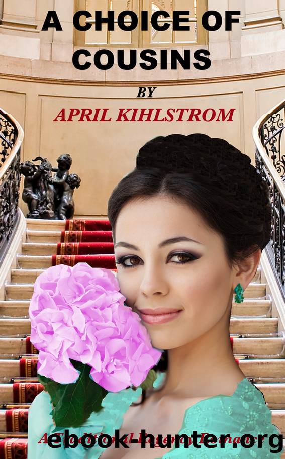 A Choice Of Cousins by April Kihlstrom