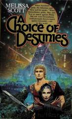 A Choice of Destinies by Melissa Scott