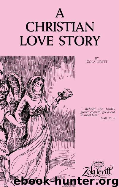 A Christian Love Story by Levitt Zola