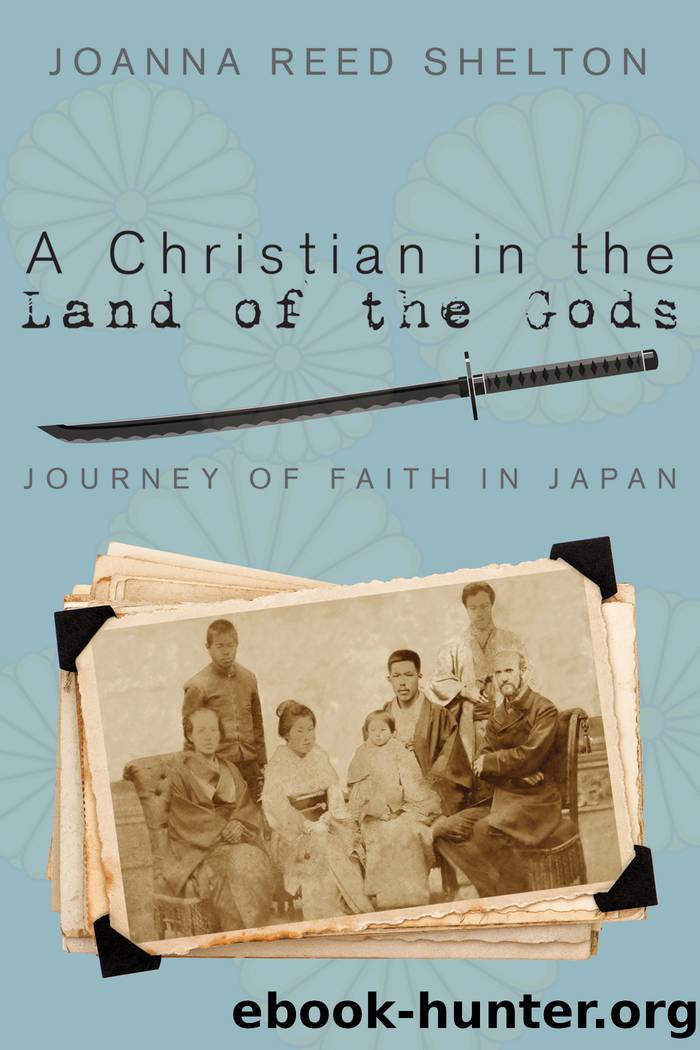 A Christian in the Land of the Gods by Shelton Joanna Reed;