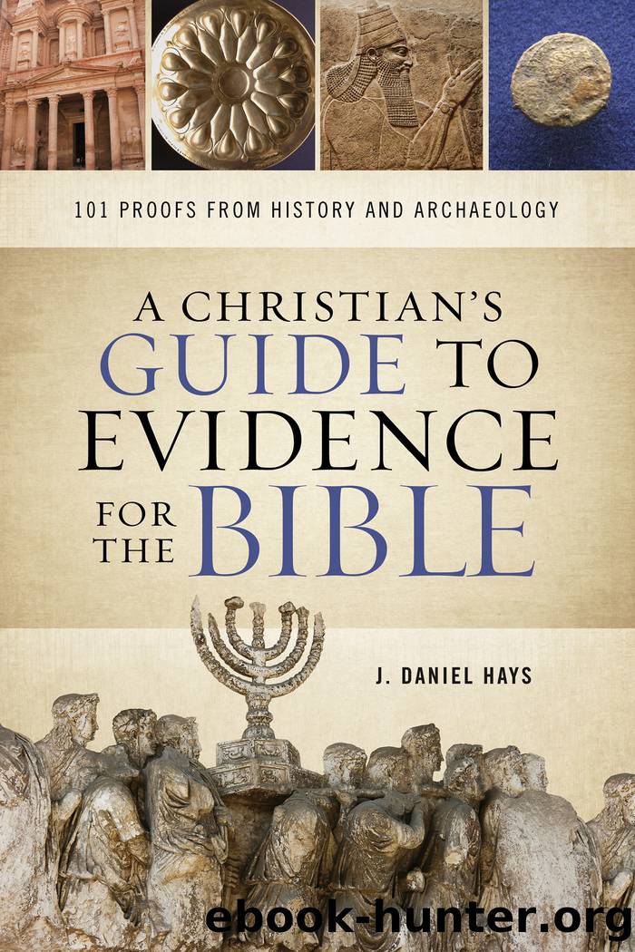 A Christian's Guide to Evidence for the Bible by J. Daniel Hays