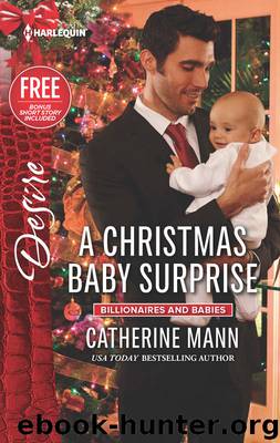 A Christmas Baby Surprise: Reclaimed by the Rancher by Catherine Mann