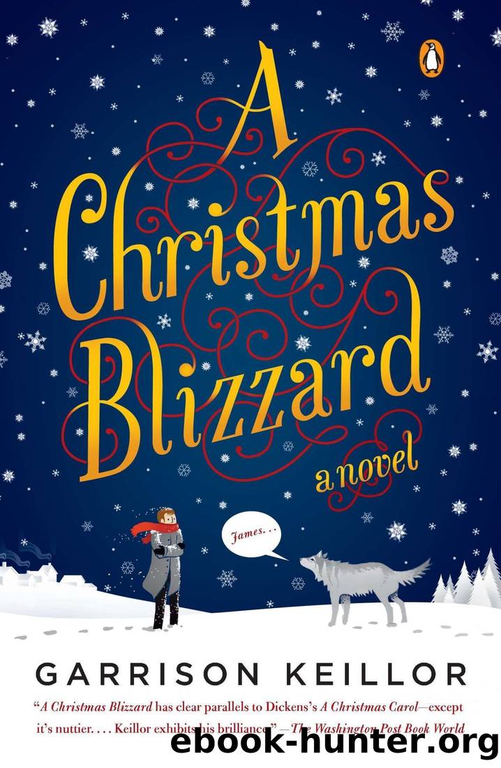 A Christmas Blizzard: A Novel by Garrison Keillor