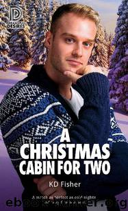 A Christmas Cabin for Two by KD Fisher