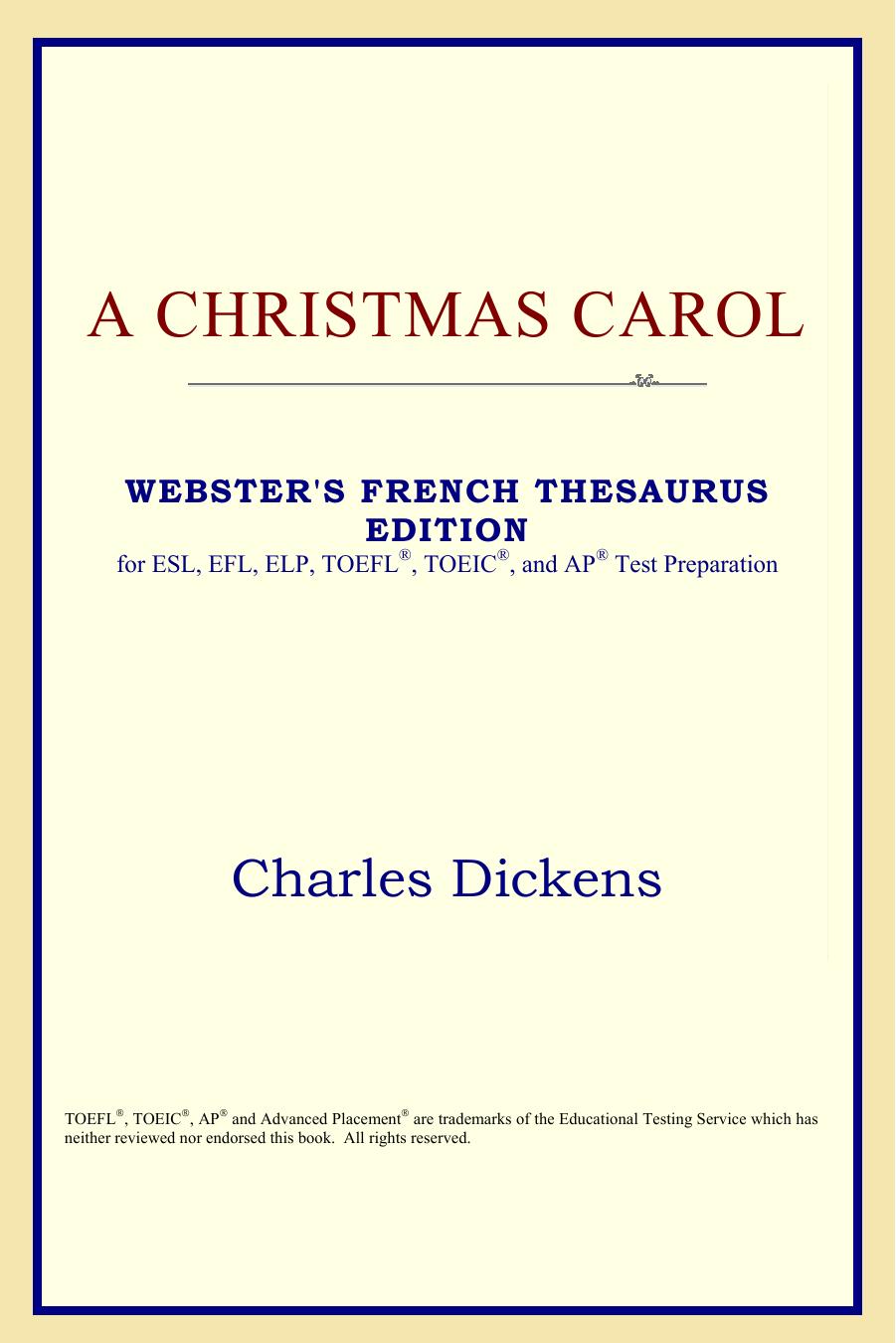 A Christmas Carol (Webster's French Thesaurus Edition) by Charles Dickens