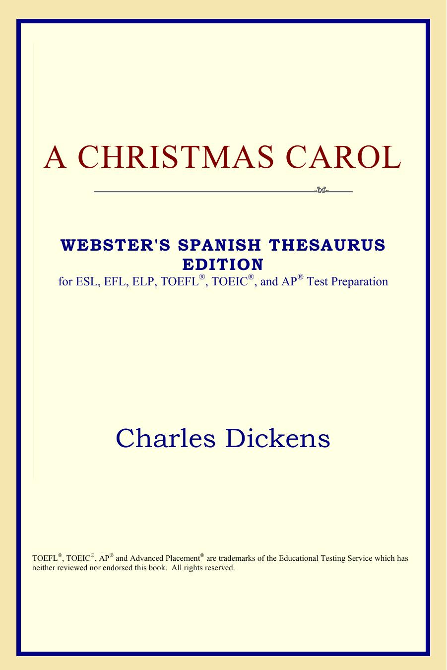 A Christmas Carol (Webster's Spanish Thesaurus Edition) by Charles Dickens