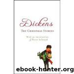 A Christmas Carol and Other Christmas Stories by Charles Dickens