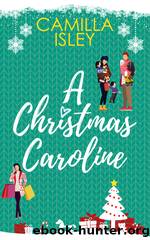 A Christmas Caroline by Camilla Isley