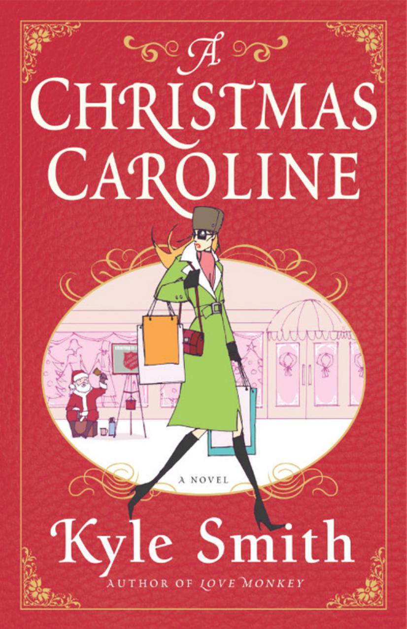 A Christmas Caroline by Kyle Smith