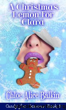 A Christmas Demon for Clara by Chloe Alice Balkin