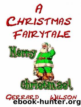 A Christmas Fairytale by Gerrard Wllson