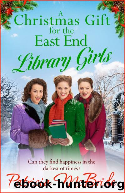 A Christmas Gift for the East End Library Girls by Patricia McBride