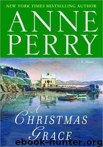 A Christmas Grace by Anne Perry