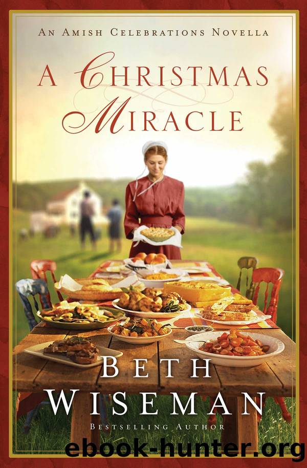 A Christmas Miracle by Beth Wiseman