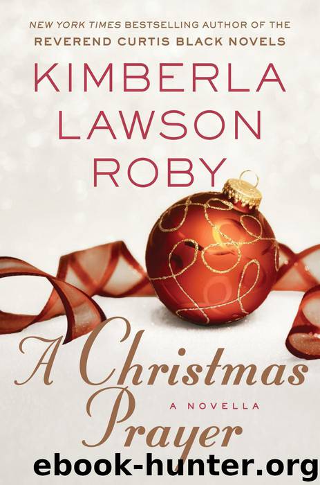A Christmas Prayer by Roby Kimberla Lawson