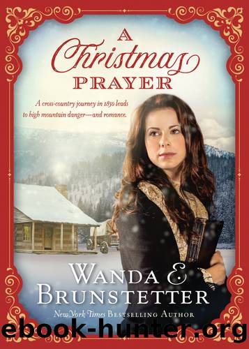 A Christmas Prayer by Wanda E. Brunstetter