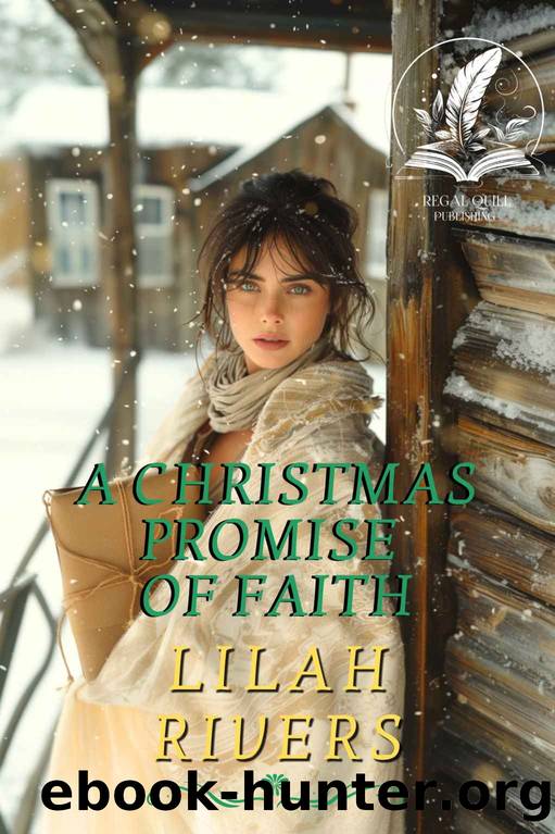 A Christmas Promise of Faith by Rivers Lilah
