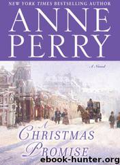A Christmas Promise: A Novel by Anne Perry