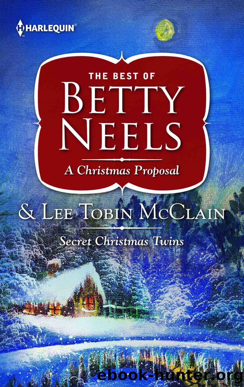 A Christmas Proposal ; Secret Christmas Twins by Betty Neels