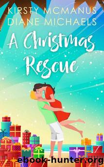 A Christmas Rescue by Diane Michaels & Kirsty McManus