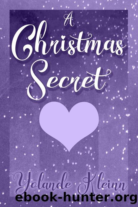 A Christmas Secret by Yolande Kleinn