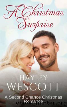 A Christmas Surprise_Second Chance Christmas by Hayley Wescott