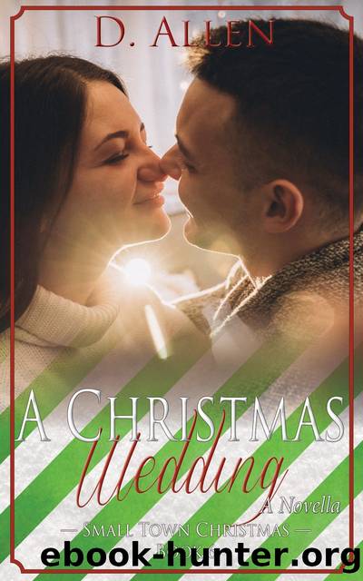 A Christmas Wedding by D. Allen