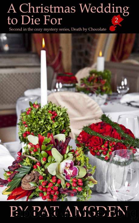 A Christmas Wedding to Die For by Pat Amsden
