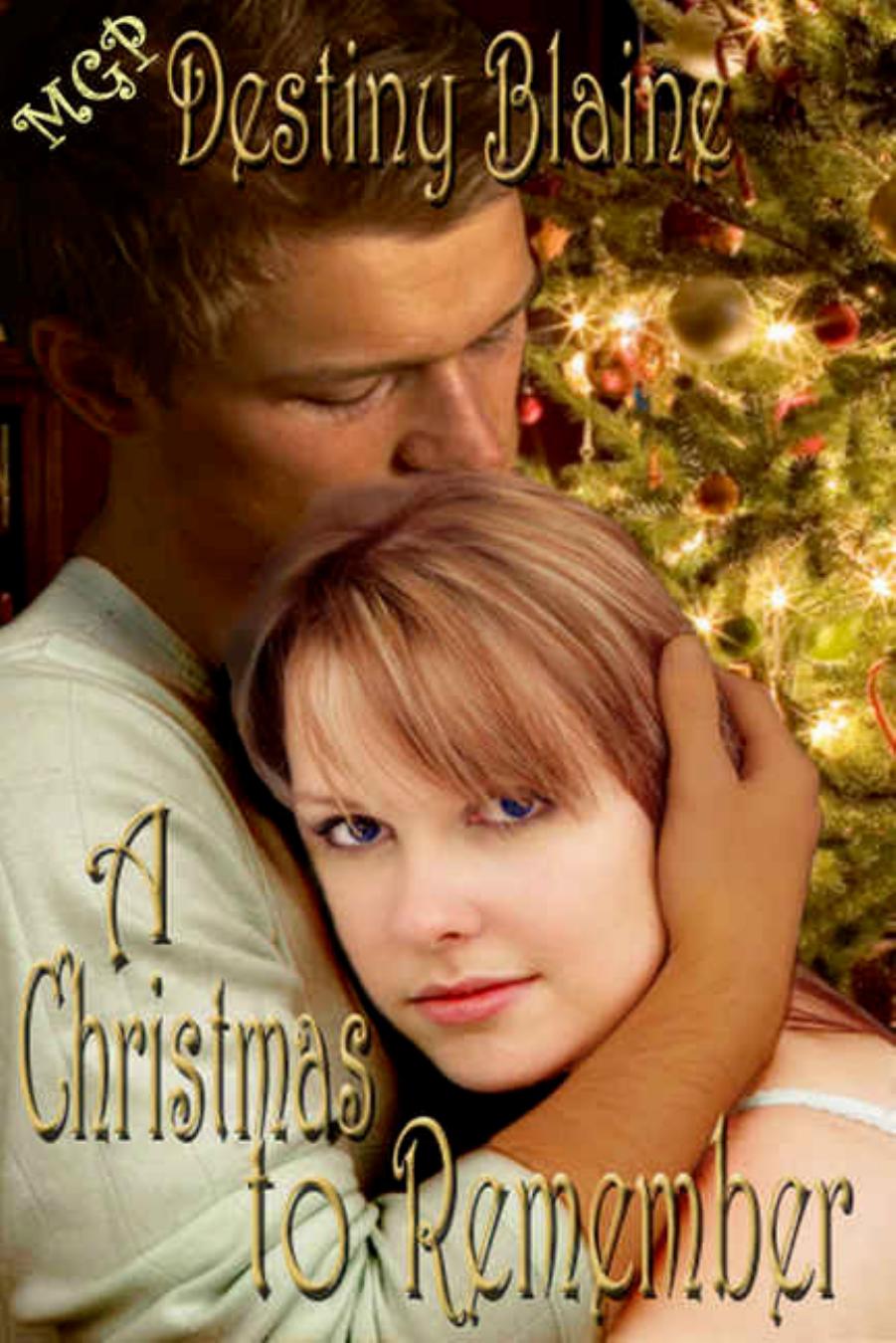 A Christmas to Remember by Destiny Blaine