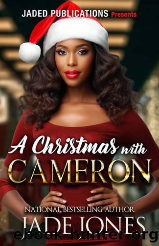 A Christmas with Cameron: A Holiday Spin-Off by Jones Jade