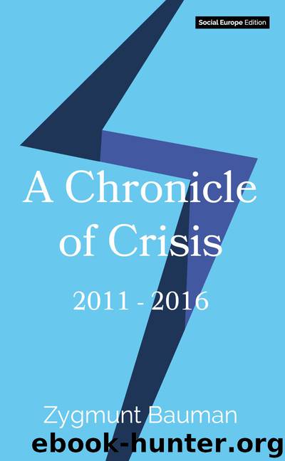 A Chronicle of Crisis by Zygmunt Bauman